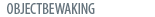 objectbewaking